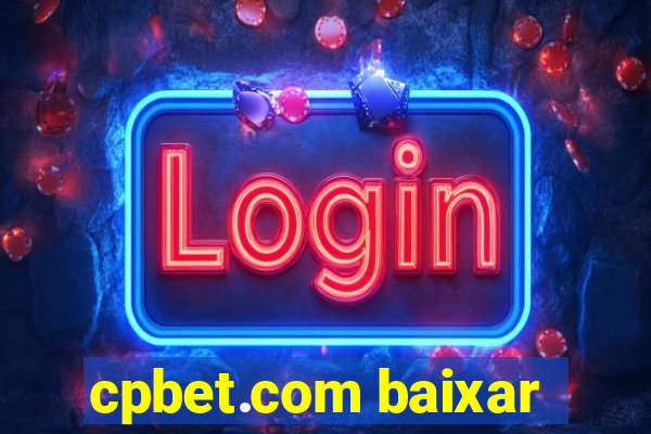 cpbet.com baixar